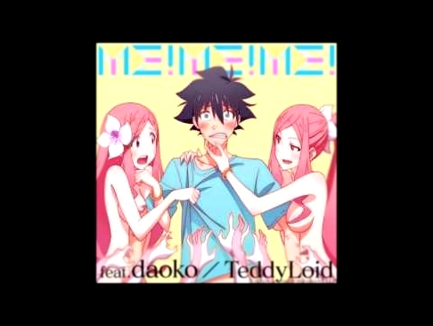 Видеоклип TeddyLoid feat. daoko - ME!ME!ME! part 1 