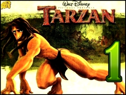 Tarzan-серия 1 [Джунгли зовут!] 