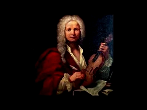 Видеоклип Antonio Vivaldi - The Four Seasons| Антонио Вивальди - Времена года 