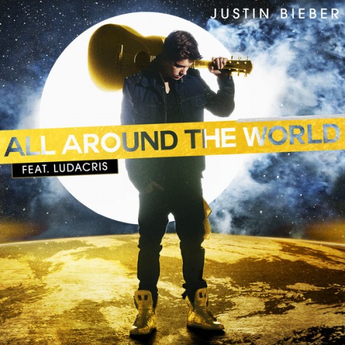All Around The World Acoustic Version Justin Bieber